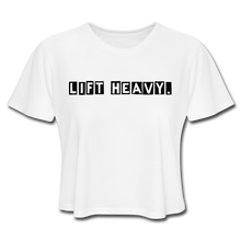 Load image into Gallery viewer, LIFT HEAVY - Women's Cropped T-Shirt - white
