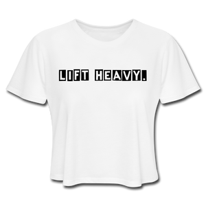 LIFT HEAVY - Women's Cropped T-Shirt - white
